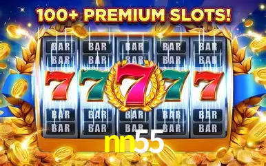 Descubra o Mundo do Cassino Online com nn55